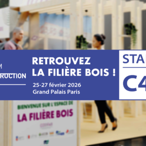 Retrouvez la filière bois au Forum Bois Construction, du 25 au 27 février 2026, stand C48