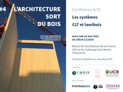 Affiche de la 4ème conférence du cycle "L'architecture sort du bois" dédiée aux systèmes CLT et laminoirs (LVL)